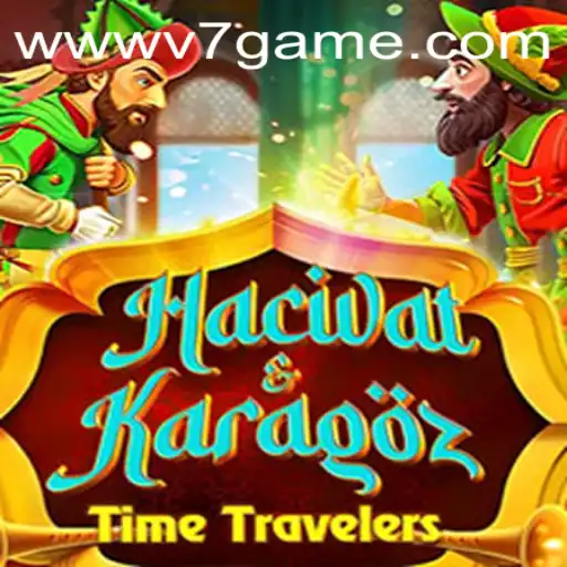 Unveiling HacivatandKaragoz: The New Era of Virtual Entertainment with v7.game